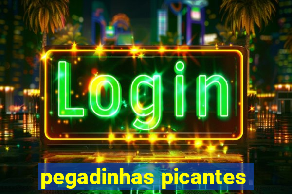 pegadinhas picantes